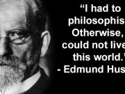 Edmund Husserl : Semua Kesadaran adalah Kesadaran tentang Sesuatu