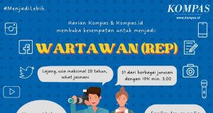 KOMPAS Mencari Anda untuk Menjadi Wartawan Tulis dan Wartawan Foto, Segera Lamar