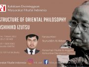 Kolokium Dwimingguan MFI : The Structure of Oriental Philosophy by Toshihiko Izutsu